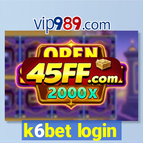 k6bet login